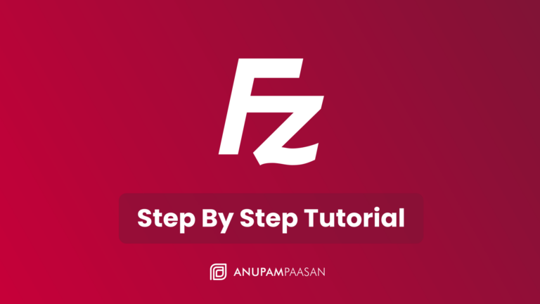 
  Step By Step Guide For FileZilla (2023)